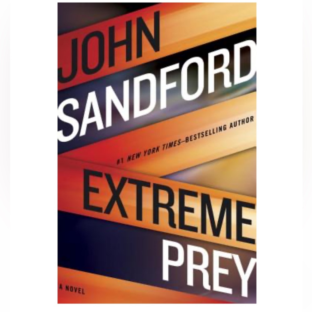 2016 Extreme Prey A Prey Novel by John Sandford Hardcover International Edition